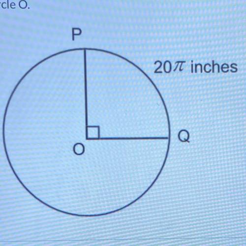 In Circle O, shown below, the length of arc PQ is given. Find the length of a radius of circle O.