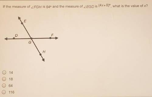 If the measure of <FGH is 64° and the measure of <EGD is (4x+8)°, what is the value of x?