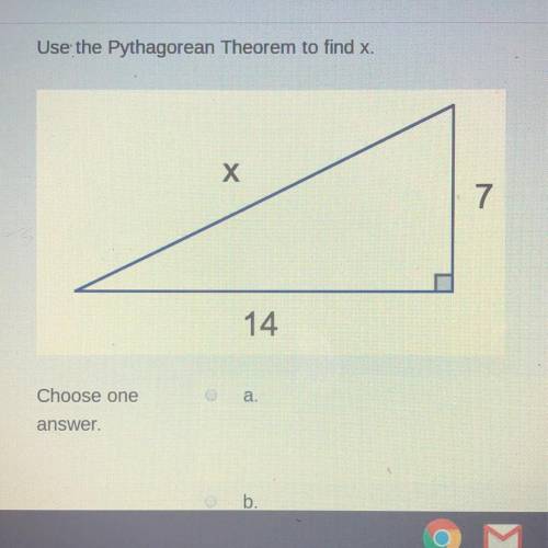 Use the Pythagorean Theorem to find x. A= 7 C=14 a) 98 b) 245 c) 21 d) 7
