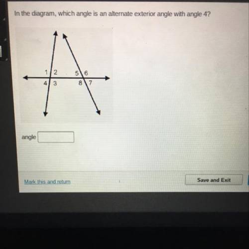 Which angel is an alternate exterior angle with angle 4