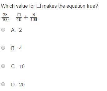 Which value for __ makes the equation true?