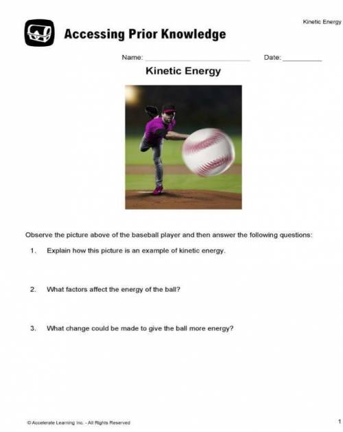 1. Explain how this picture is an example of kinetic energy. 2. What factors affect the energy of th