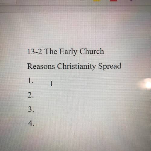 4 reasons why Christianity Spread  I’ll give you 30 points