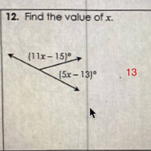 Is this the correct answer? i think it’s 13 but not sure. plz lmk!!!