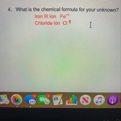 How do I combine these chemical formulas to find my unknown? The iron is the caption and the chlorid