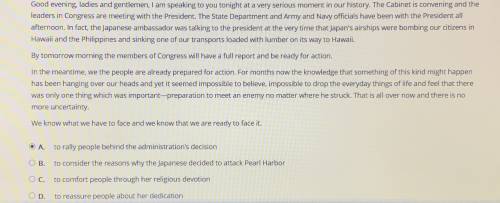 Help pls Read the excerpt from a speech by Eleanor Roosevelt after the Japanese attacked Pearl Harbo