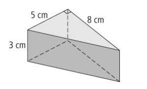 Find the volume of the right triangular prism. a. 60 cm3 b. 90 cm3 c. 120 cm3 d. 150 cm3