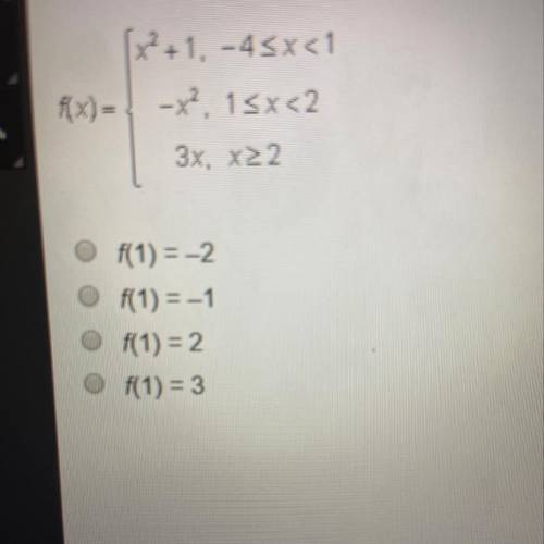 The equation of the piecewise defined function f(x) is below. What is the value of f(1)?