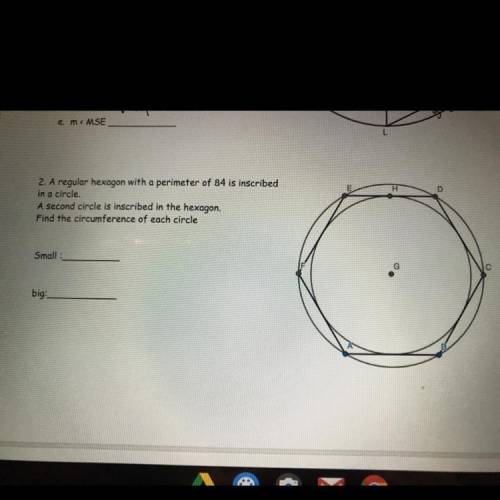 How to find the circumference of a circle that is inscribed in a hexagon and the hexagon is inscribe
