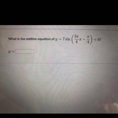 Whats the midline equation ?