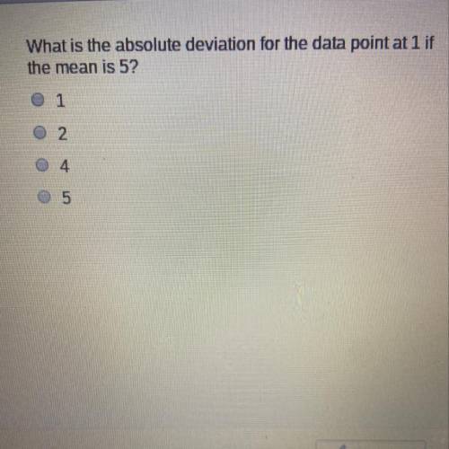 What is the absolute deviation for the data point at 1 if the mean is 5? Ο1 Ο2 Ο4 Ο5