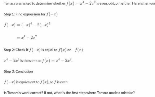 (Photo attached) Is Tamara's work correct? If not, what is the first step where Tamara made a mistak