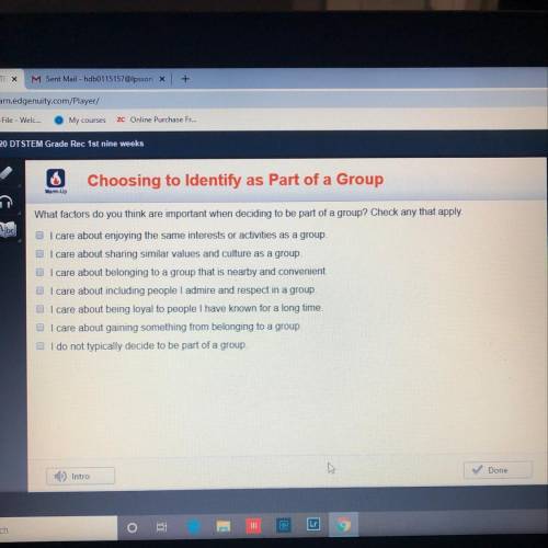 What factors do you think areImportant when deciding to be part of a group check all that apply