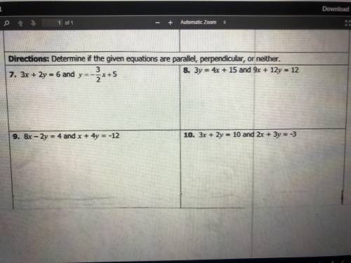 Determine if the given equations are parallel perpendicular or neither