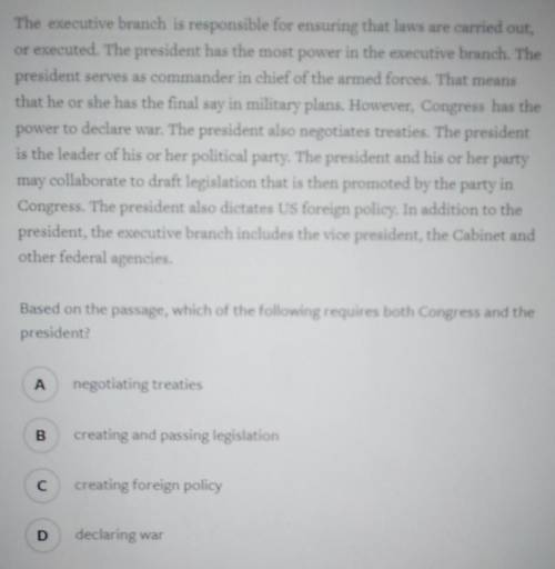 Based on the passage, which of the following requires both Congress and thepresidentHELP I NEED THIS