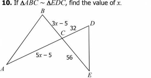 If ∆ABC ~ ∆EDC, find the value of x.