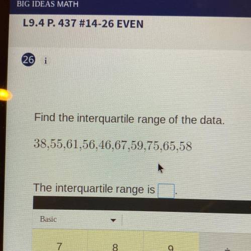 What is the interquartile range of the data :38,55,61,56,46,67,59,75,75,58