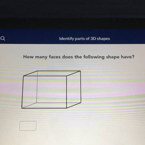 How many faces does the following shape have?