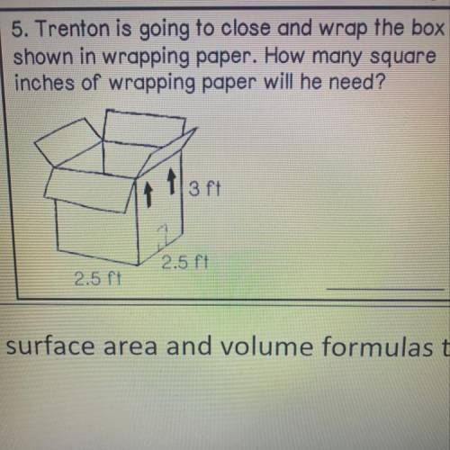 Trenton is going to close and wrap the box shown in wrapping paper. How many square inches of wrappi