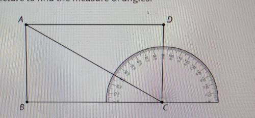 Use the protractor in the picture to find the measure of angles:a. BCAb. BCDC. Explain how to find t