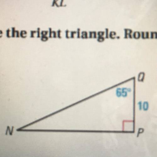 SOLVING RIGHT TRIANGLES Solve the right triangle. Round decimal answers to the nearest tenth.