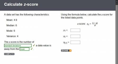 Using the formula below, calculate the z-score for the listed data points. z-score: zx = x − μ σ z1
