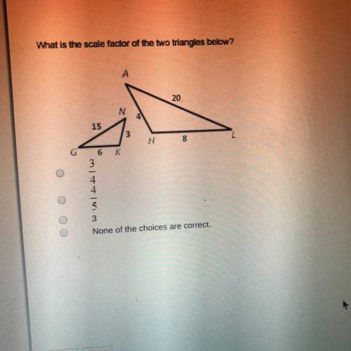 What is scale factor of the two triangles ?