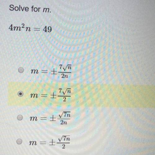 Solve for m. 4m^2n=49