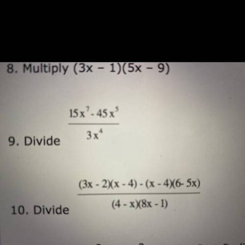 Can someone show the work and solve these questions? 9 & 10