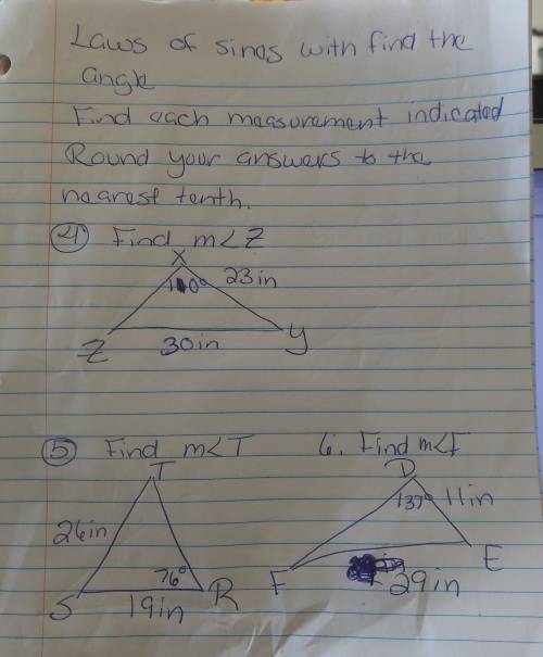 Laws of Sines with find the angle. Find each measurement indicated. Round your answers to the neare