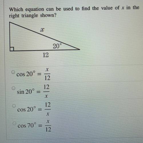 Which equation can be used to find the value of x in the right triangle shown?