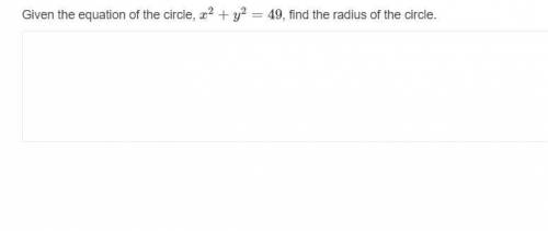 (15 POINTS) (SHOW WORK) FIND THE RADIUS OF THE CIRCLE