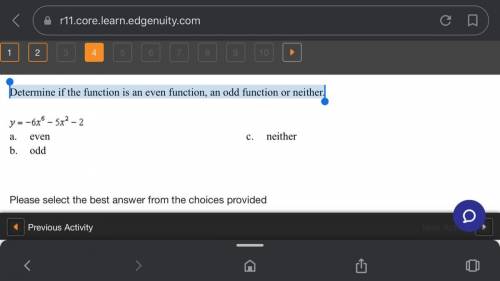 Determine if the function is an even function, an odd function or neither.