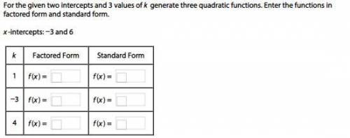 What are the Factored and Standard forms? i need help ASAP. Thank you please!
