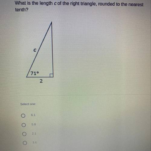 What is the length c of the right triangle, rounded to the nearest tenth?