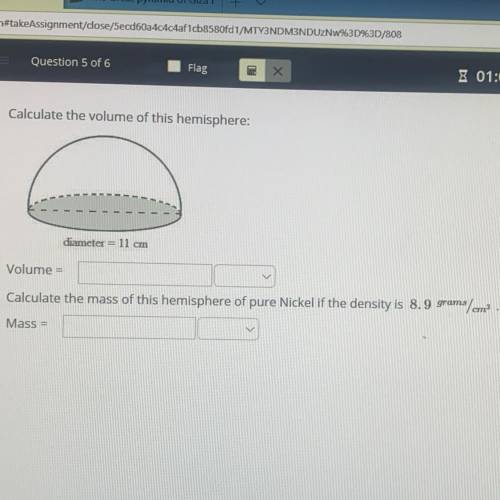 What is the volume and mass? Need help asap.