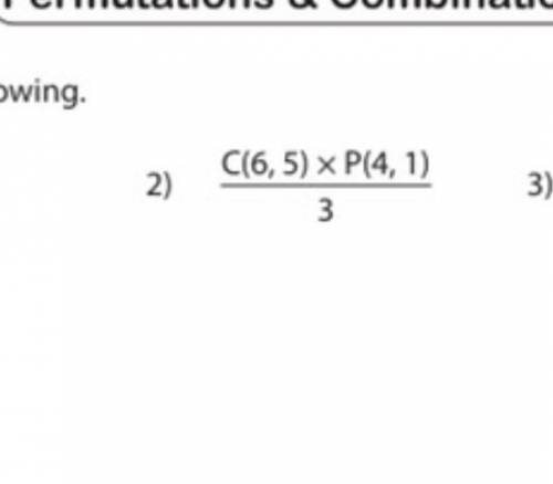 C(6,5)×P(4,1)/3 
It’s Permutations & Combinations