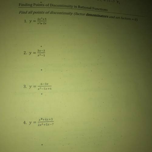 Please help solve, find points of discontinuities in each rational function