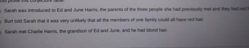 Sarah met three members of the Harris family and they all had red hair. She made a conjecture that