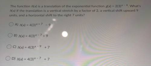 The function h(x) is a translation of the exponential function g(x) = 2(3)* - 4. What's

h(x) if t