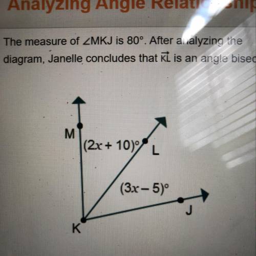 Which statement best describes Janelle's conclusion?

 Her conclusion is incorrect because 2x + 10