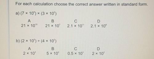 For each calculation choose the correct answer written in standard form