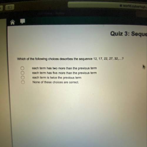 Which of the following choices describes the sequence 12, 17, 22, 27, 32