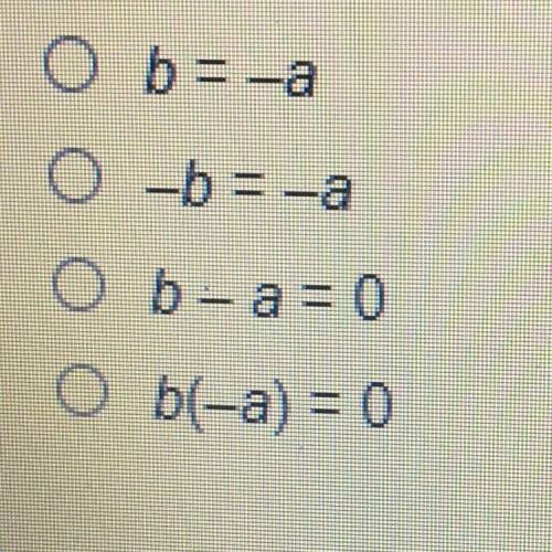 On a number line, a number, b, is located the same distance from 0 as another number, a, but in the