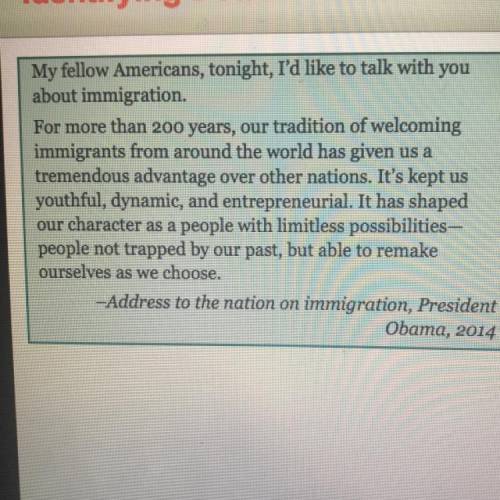 Which advantages of immigration does President Obama Name in this passage? Check all that apply

-