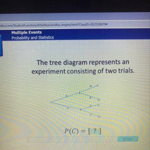 help please and show your work! 30 points! The tree diagram represents an experiment consisting of