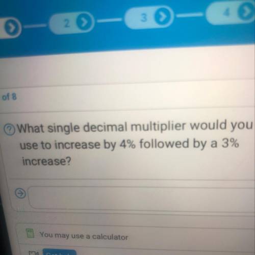 What single decimal multiplier would you use to increase by 4% followed by a 3% increase