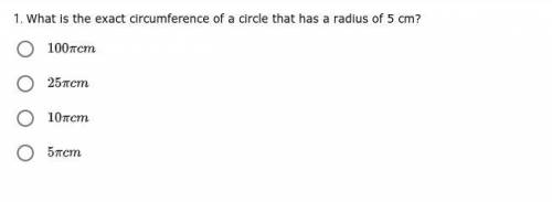 What is the exact circumference of a circle that has a radius of 5 cm?