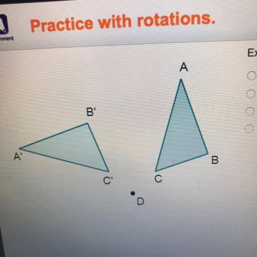 Hellllppp

Examine the rotation. Which best describes point D?
angle of rotation
center of rotatio