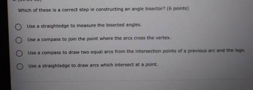 Which of these is a correct step in constructing an angle bisector